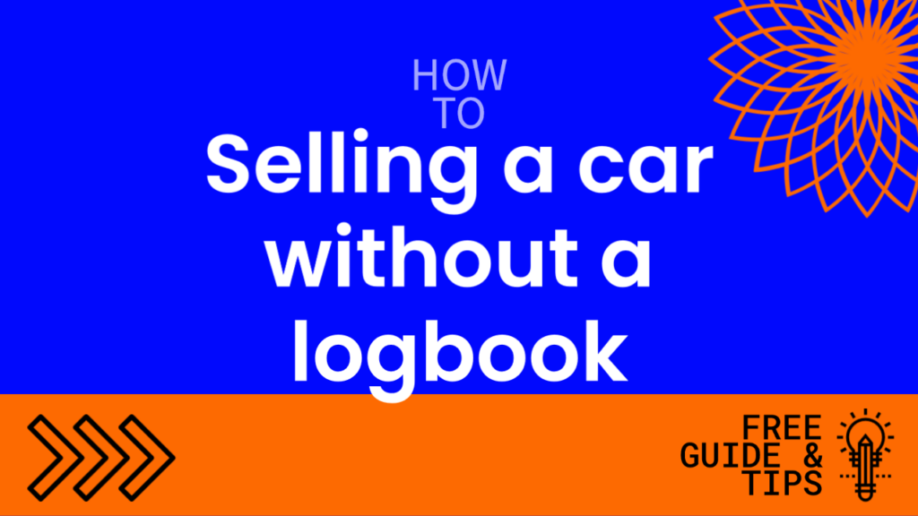 Selling a car without a logbook